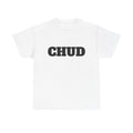 "CHUD" Graphic Tee