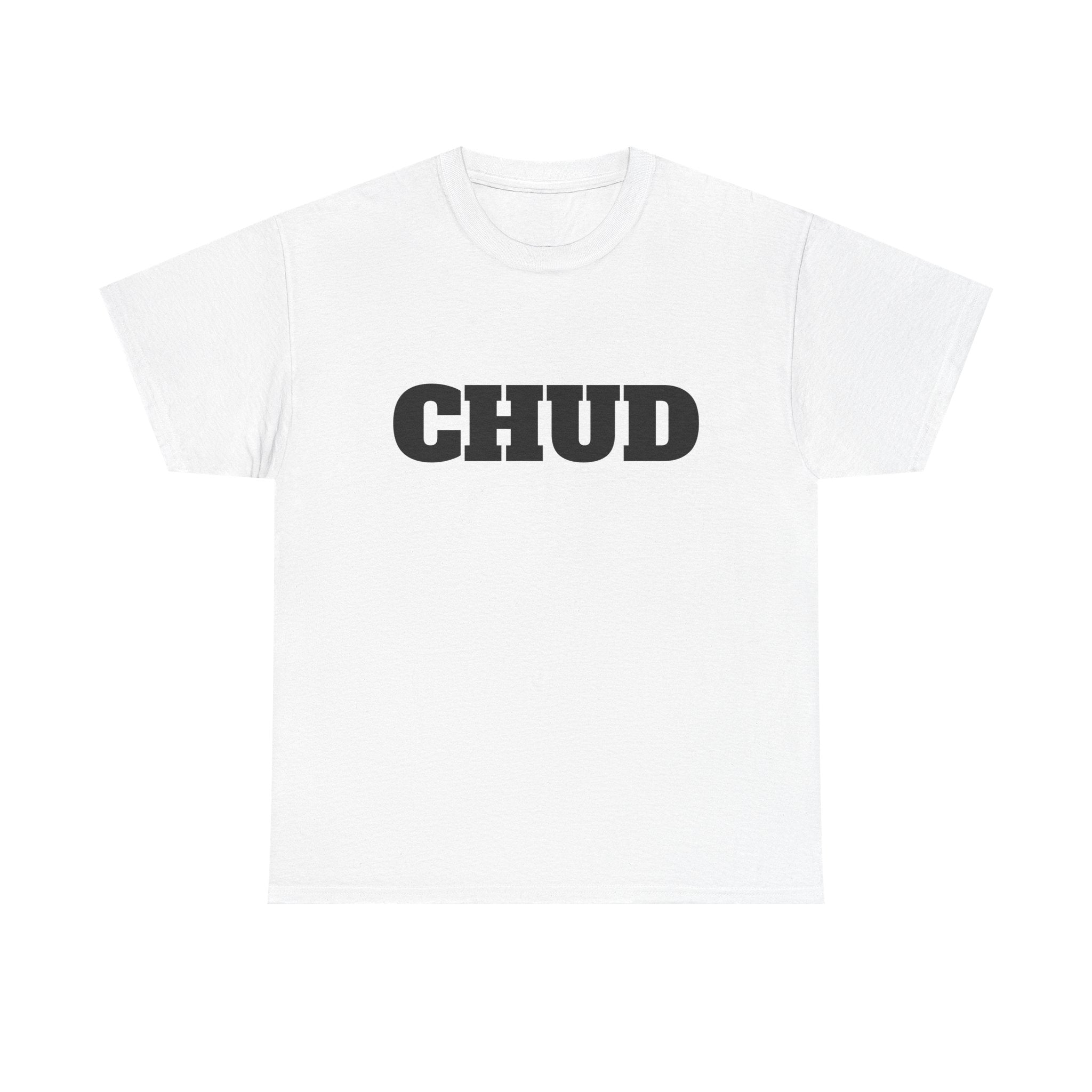 "CHUD" Graphic Tee
